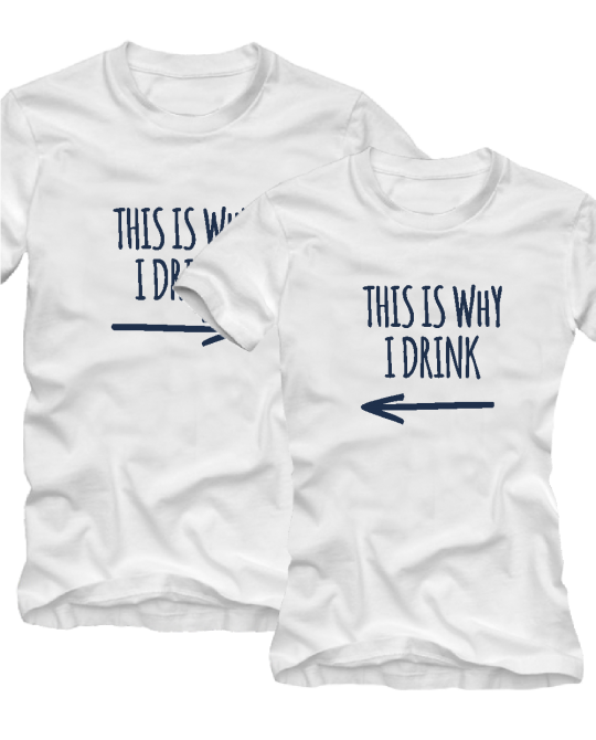 This is why I drink This is why I drink